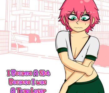 comic I Became A Slut Because I Was A Trap Loser